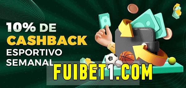 10% de bônus de cashback na fuibet 